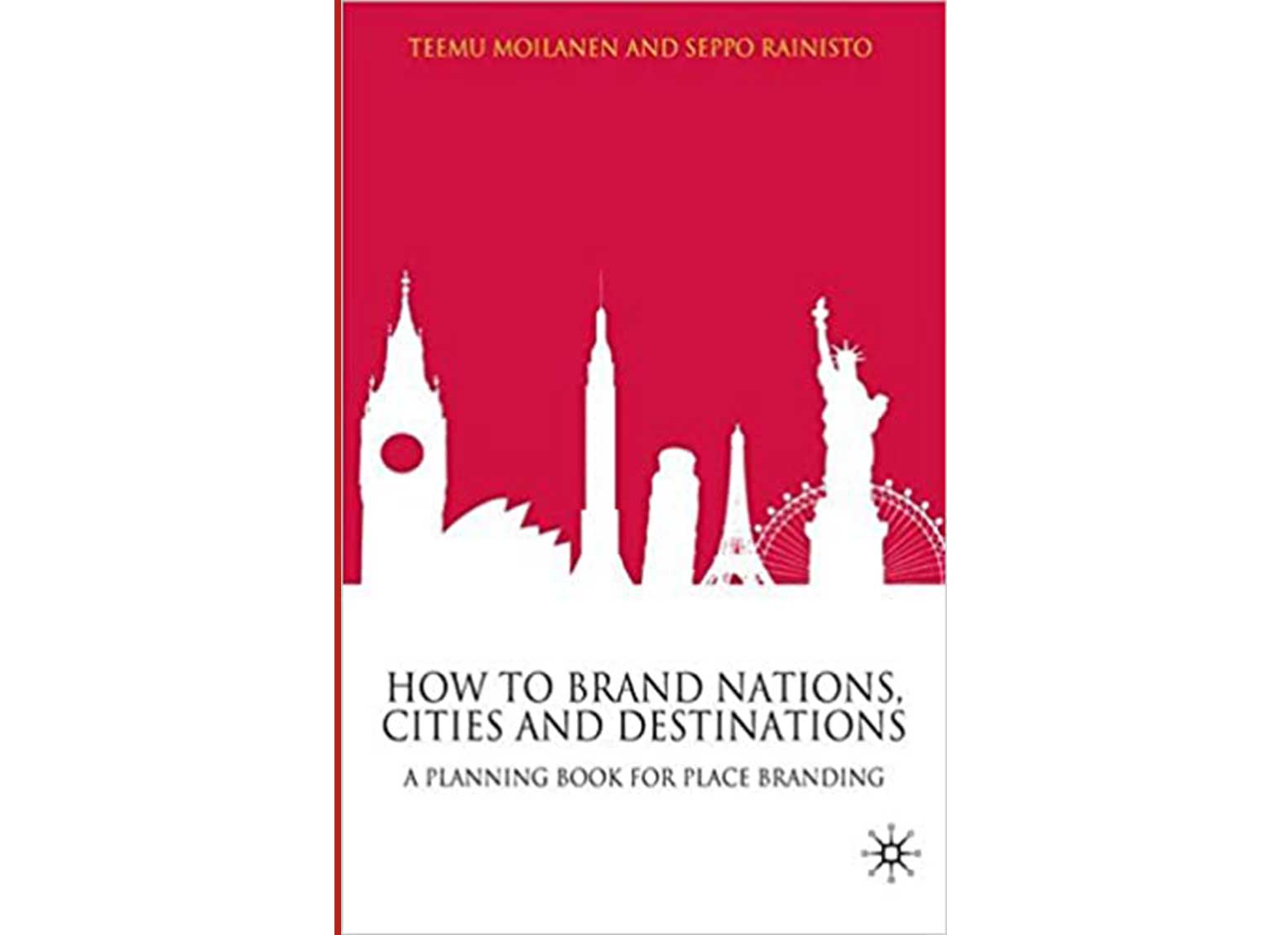 How_to_Brand_Nations_Cities_and_Destinations_A_Planning_Book_for_Place_Branding